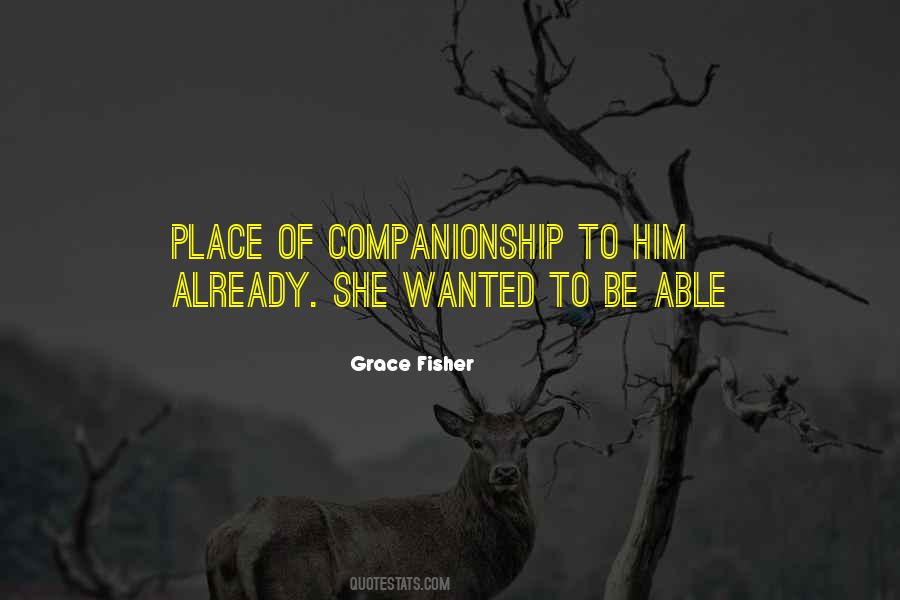 Grace Fisher Quotes #569340