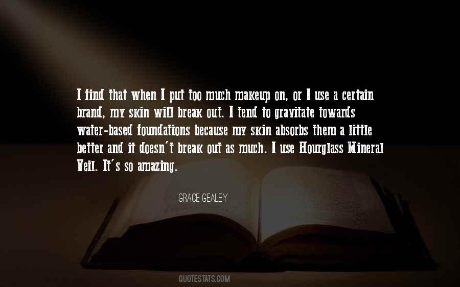 Grace Gealey Quotes #1016645