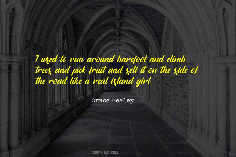 Grace Gealey Quotes #1273912