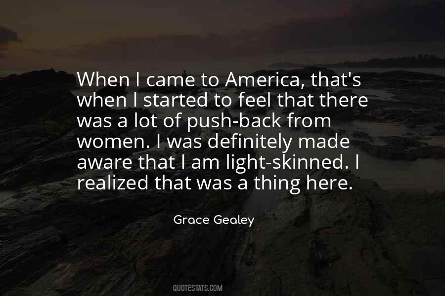 Grace Gealey Quotes #1709671