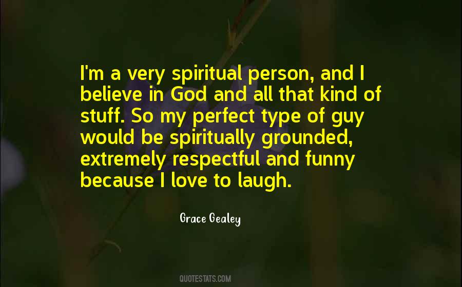 Grace Gealey Quotes #894150