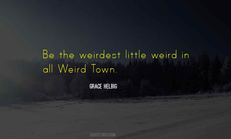 Grace Helbig Quotes #693166