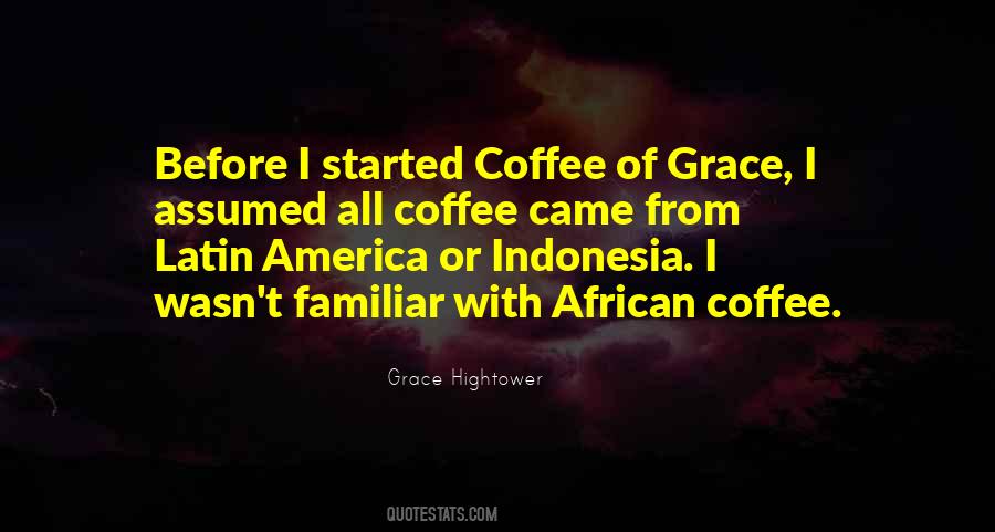 Grace Hightower Quotes #696575