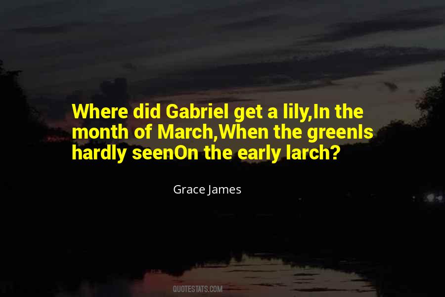 Grace James Quotes #80032