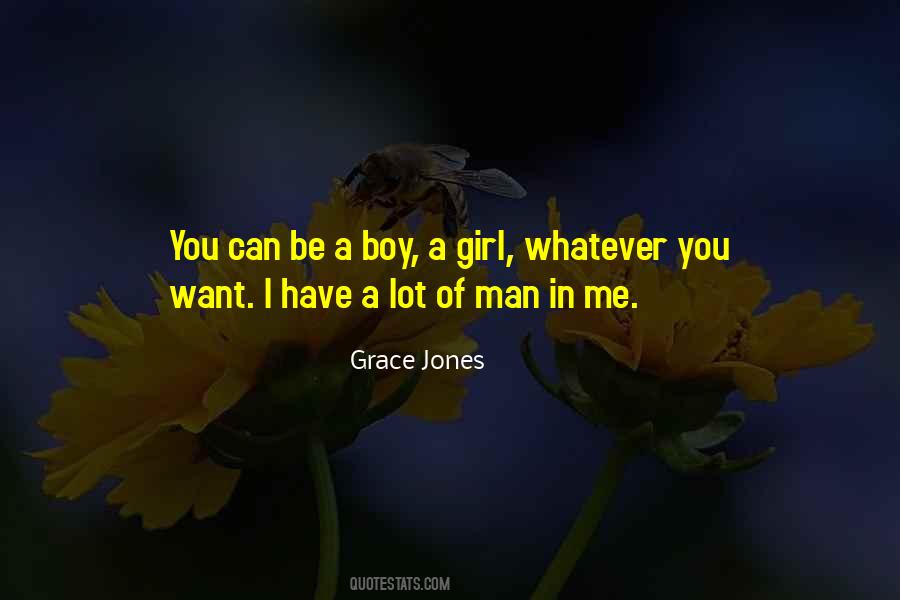 Grace Jones Quotes #1381682