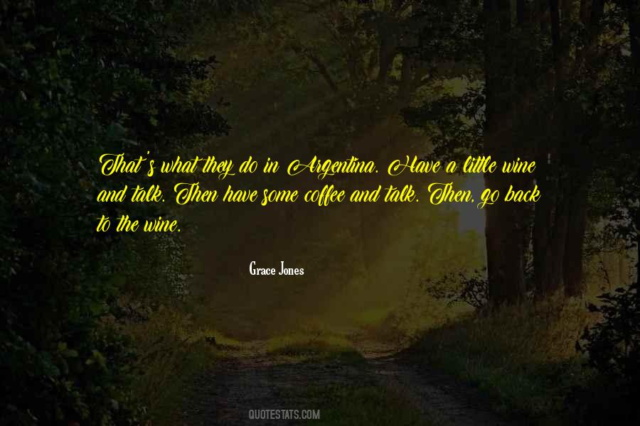 Grace Jones Quotes #1503780
