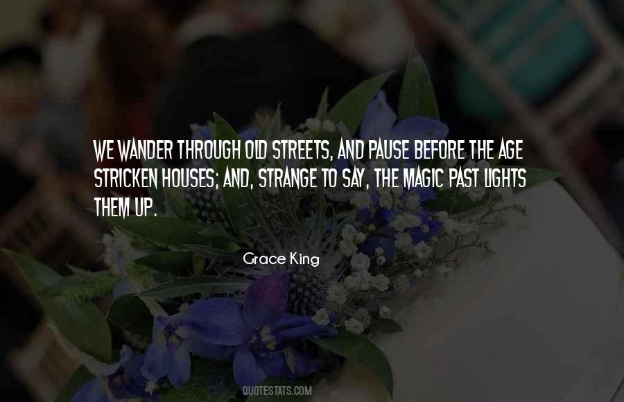 Grace King Quotes #1079657