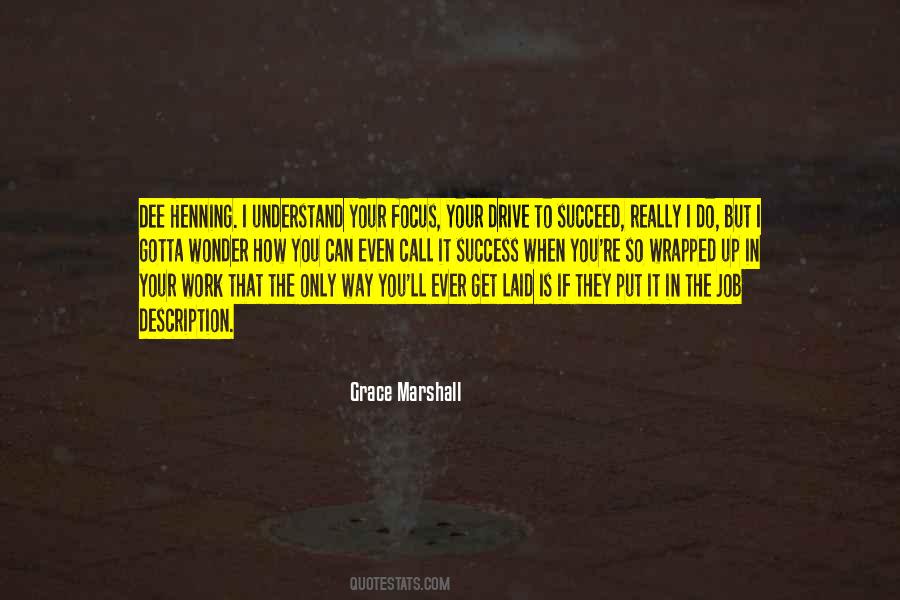 Grace Marshall Quotes #1029526 Grace Marshall Quotes #1029526