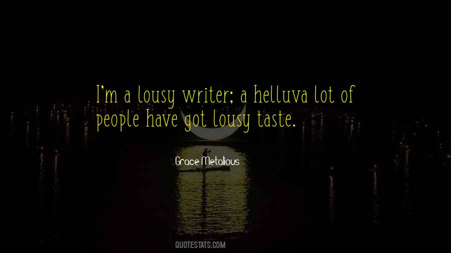 Grace Metalious Quotes #1584409