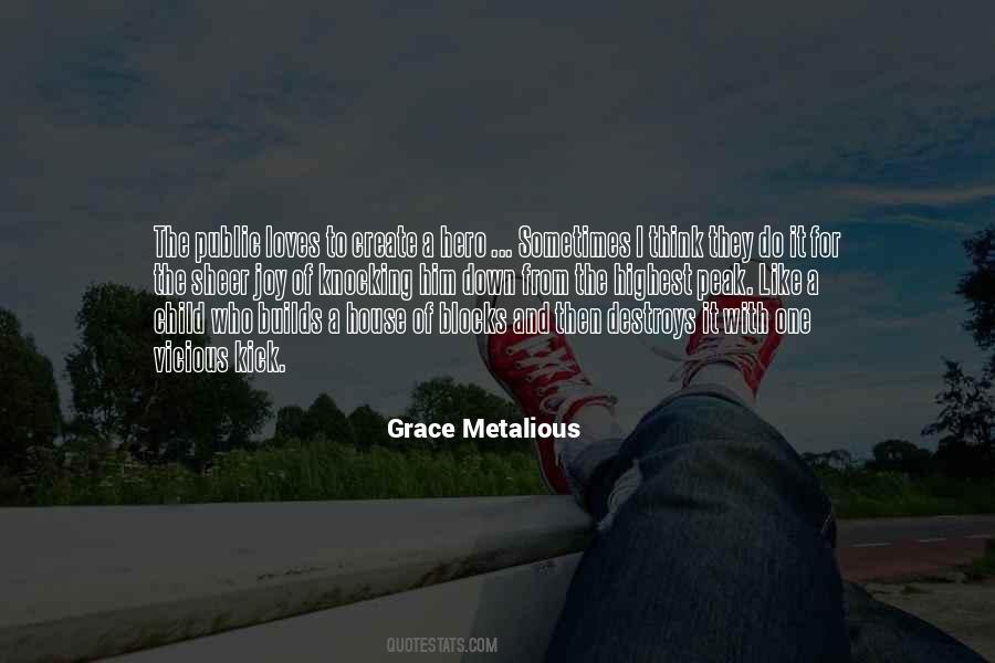 Grace Metalious Quotes #1696092