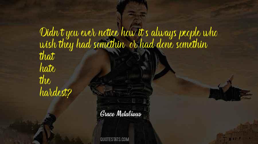 Grace Metalious Quotes #1855501