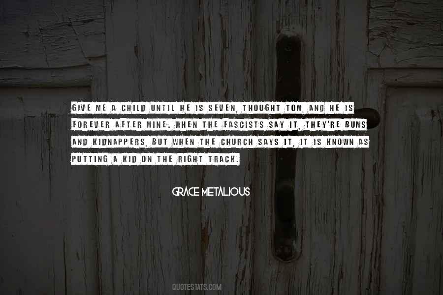 Grace Metalious Quotes #369082