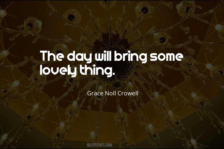 Grace Noll Crowell Quotes #1292711