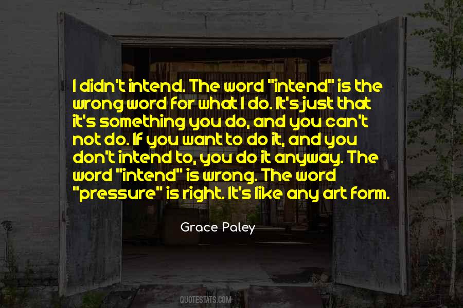 Grace Paley Quotes #1048972