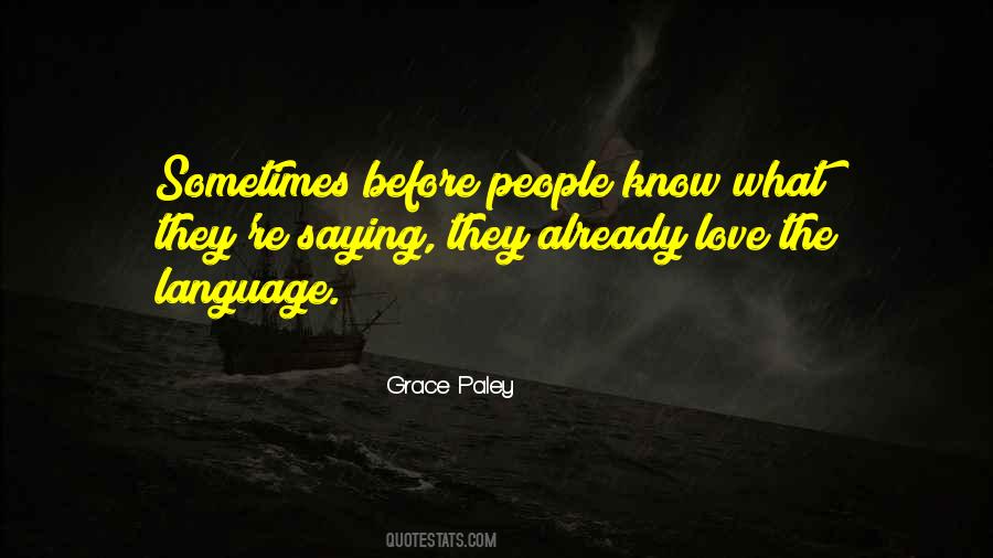 Grace Paley Quotes #1866700