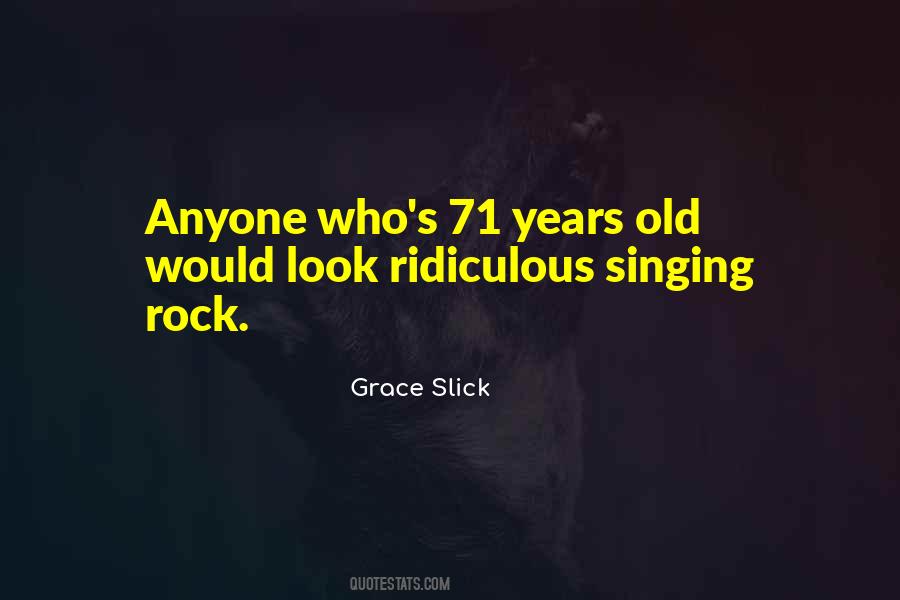 Grace Slick Quotes #1296868