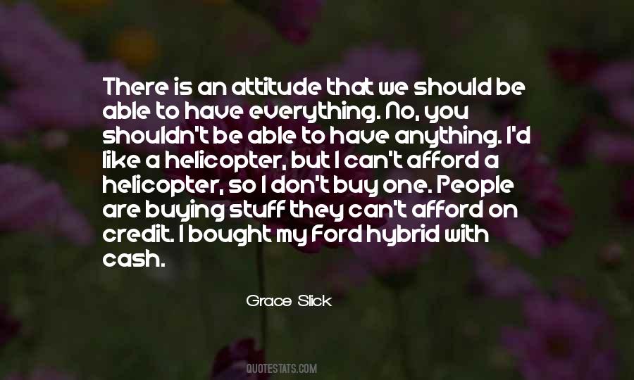 Grace Slick Quotes #1523167