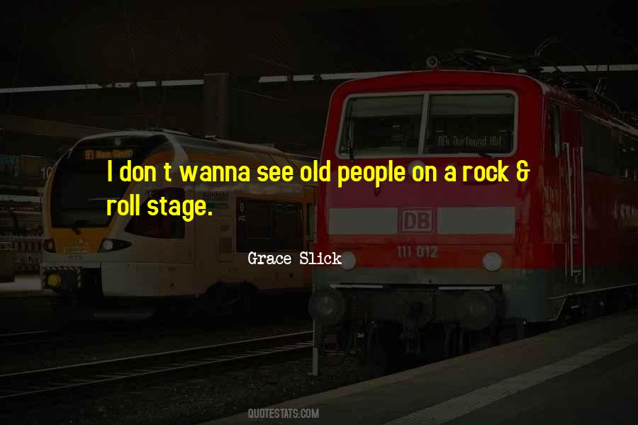 Grace Slick Quotes #1678954