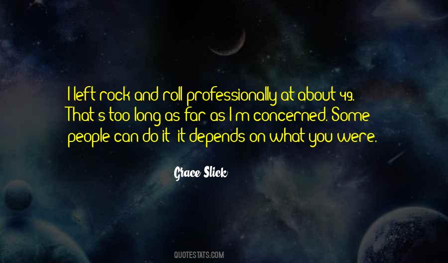 Grace Slick Quotes #1756506