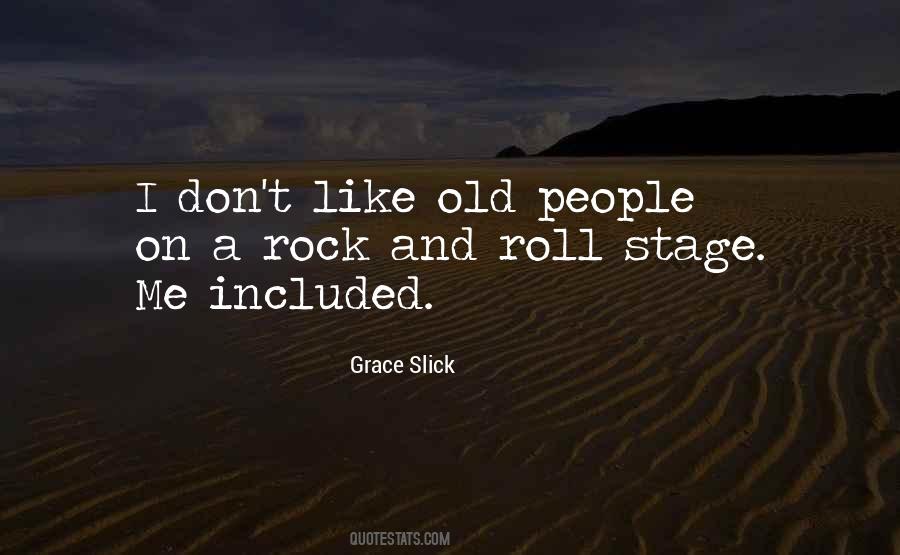 Grace Slick Quotes #332961