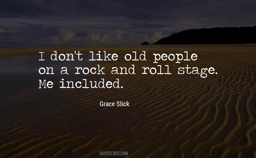 Grace Slick Quotes #332961