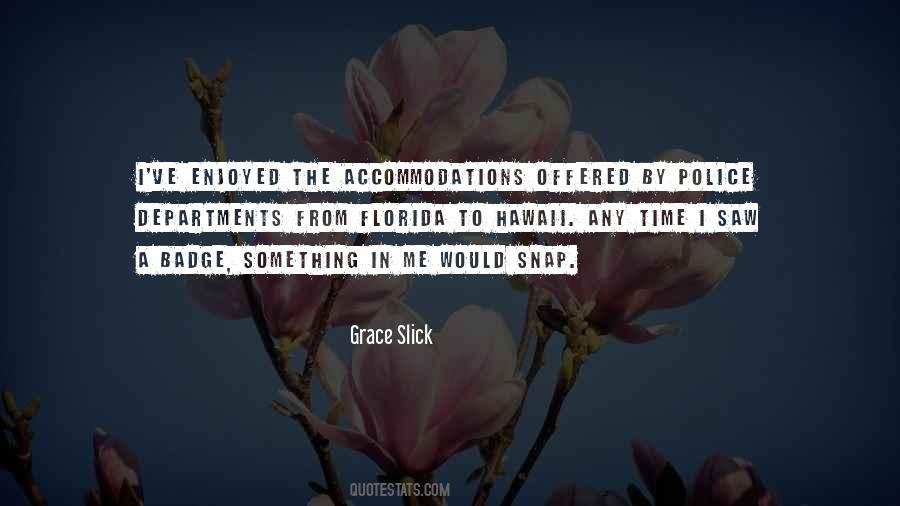 Grace Slick Quotes #385707