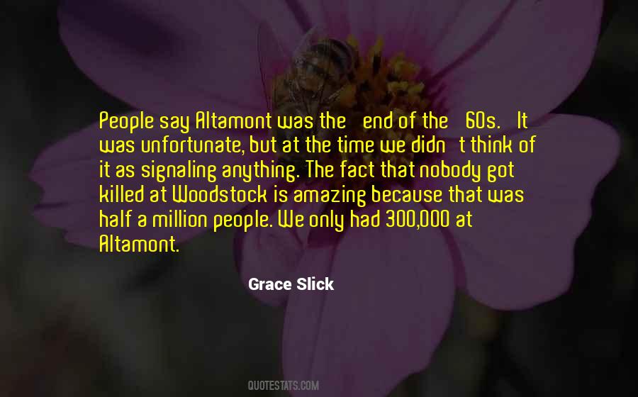 Grace Slick Quotes #4934