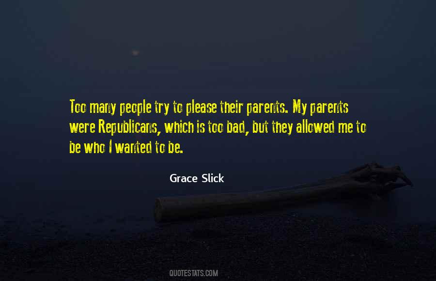 Grace Slick Quotes #962122