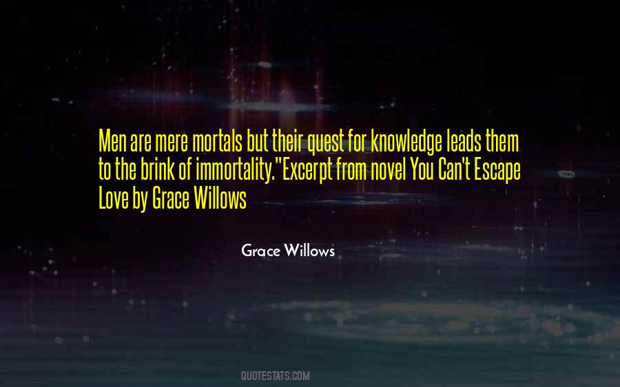 Grace Willows Quotes #1031454