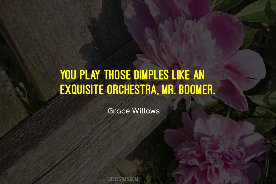 Grace Willows Quotes #1772432