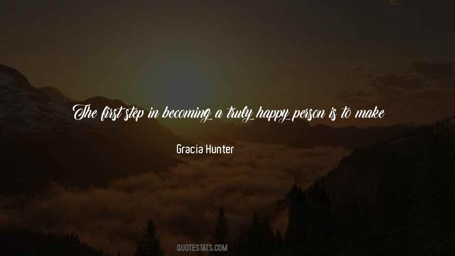 Gracia Hunter Quotes #2173