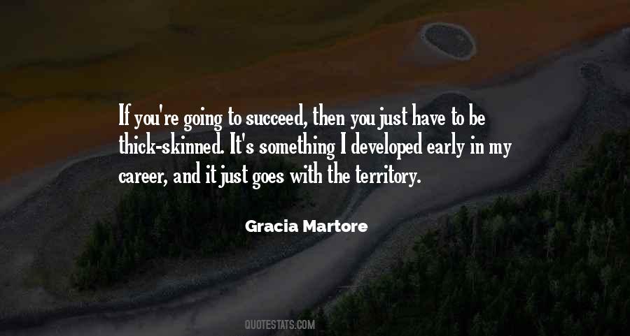 Gracia Martore Quotes #360570