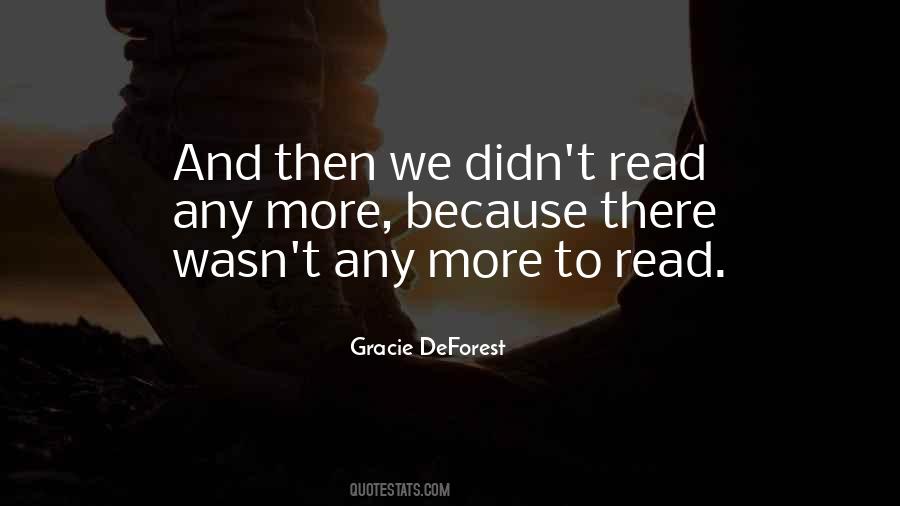 Gracie DeForest Quotes #36682