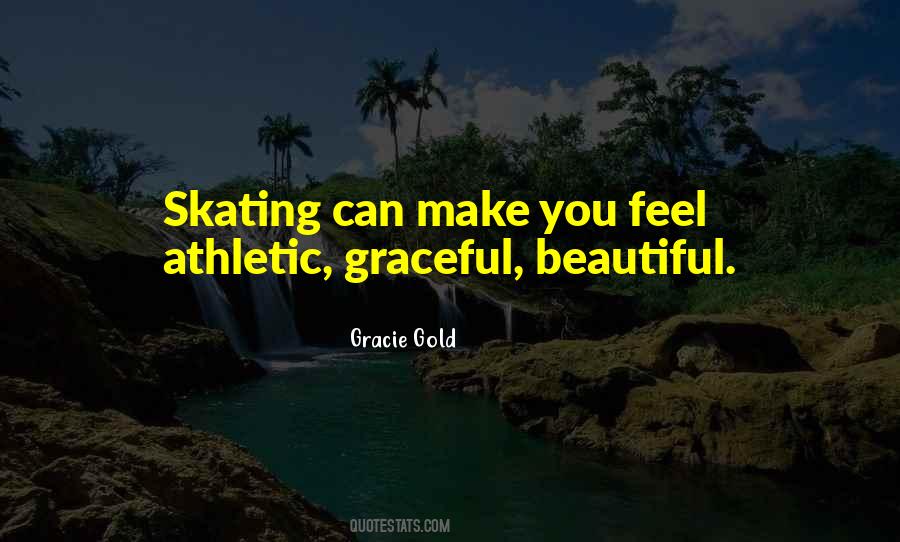 Gracie Gold Quotes #1752552