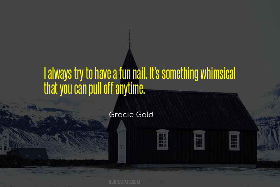 Gracie Gold Quotes #21690