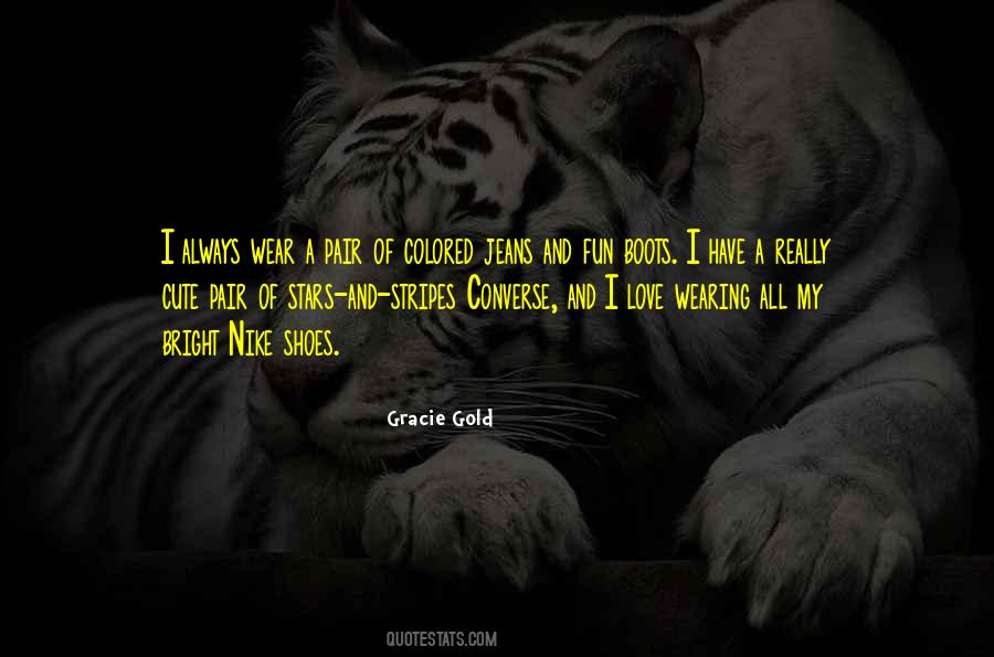 Gracie Gold Quotes #603822