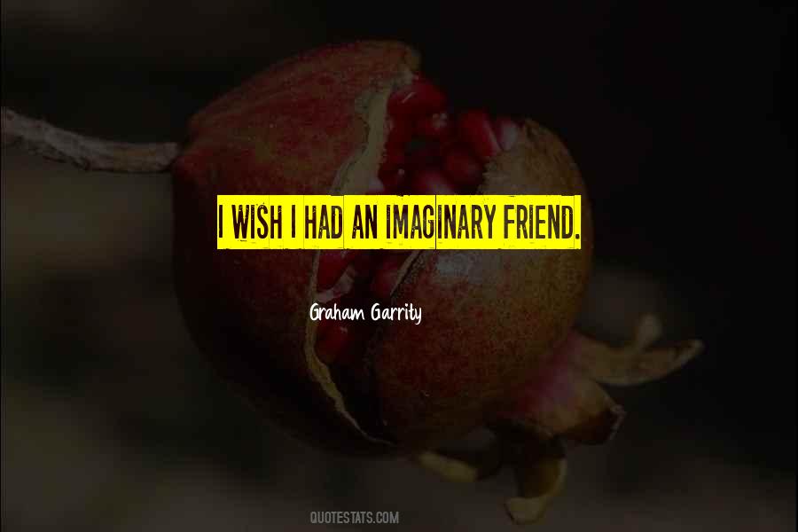 Graham Garrity Quotes #690552 Graham Garrity Quotes #690552