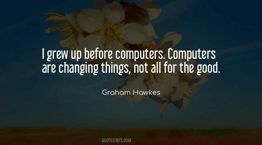 Graham Hawkes Quotes #114586