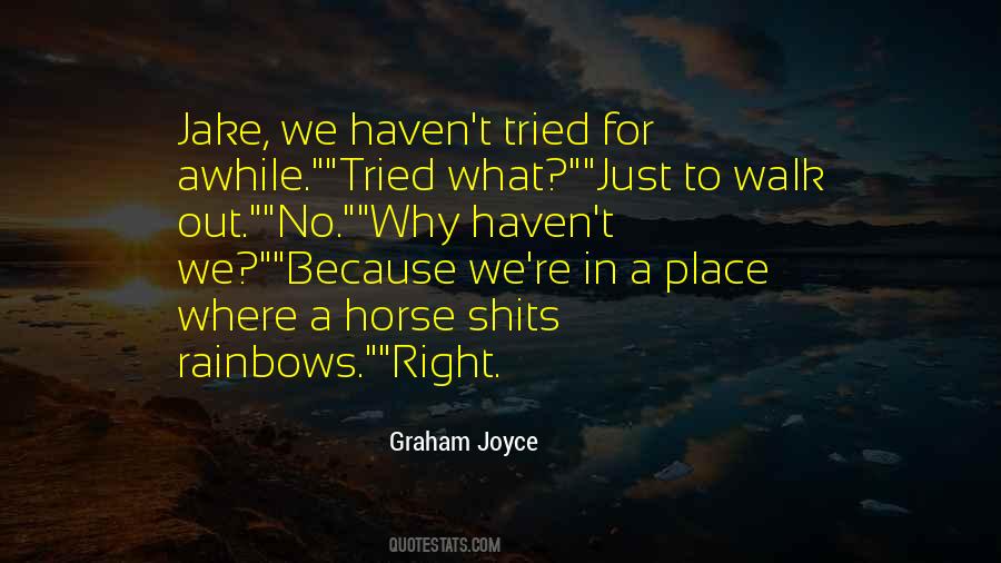 Graham Joyce Quotes #1710802