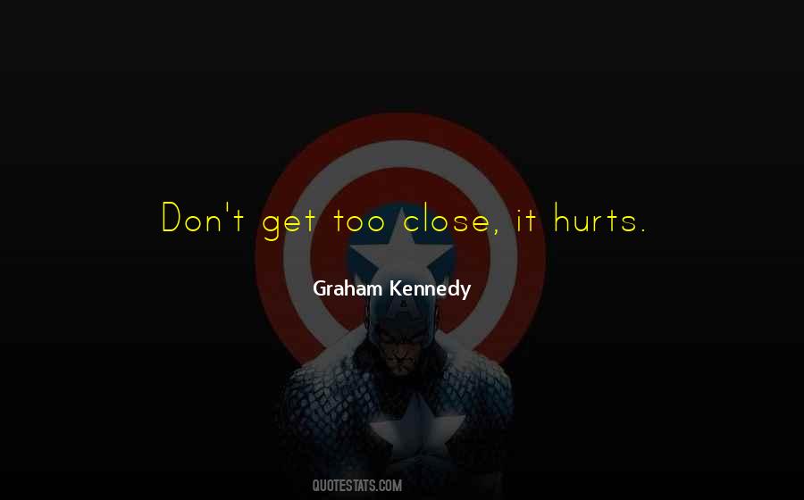 Graham Kennedy Quotes #996711