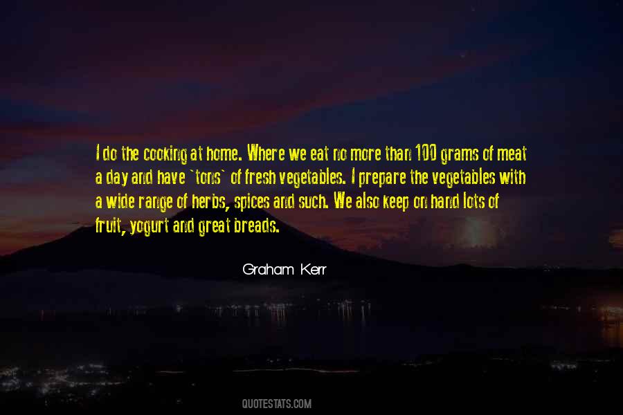 Graham Kerr Quotes #1281948