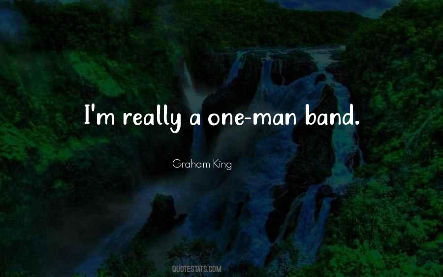 Graham King Quotes #343670