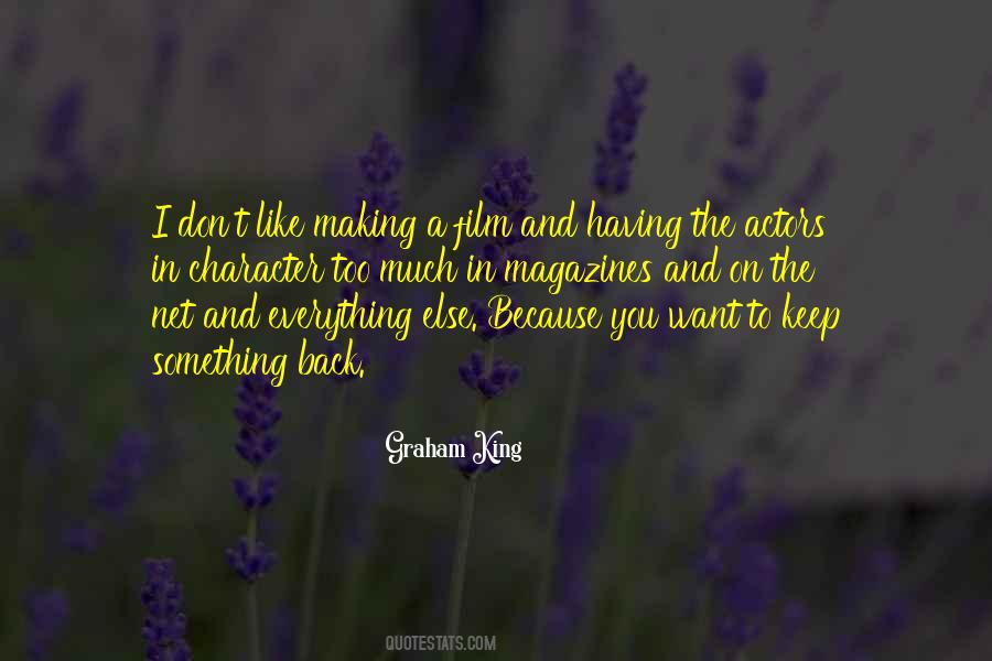 Graham King Quotes #62585