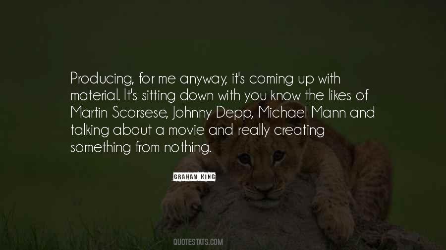 Graham King Quotes #665558