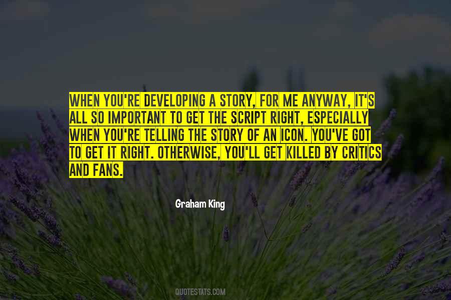 Graham King Quotes #875833