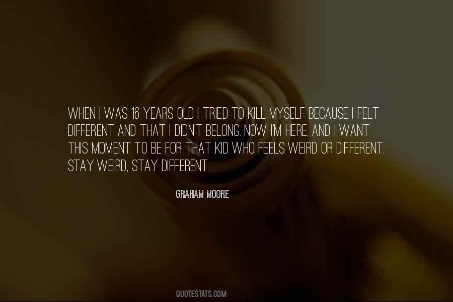 Graham Moore Quotes #616231