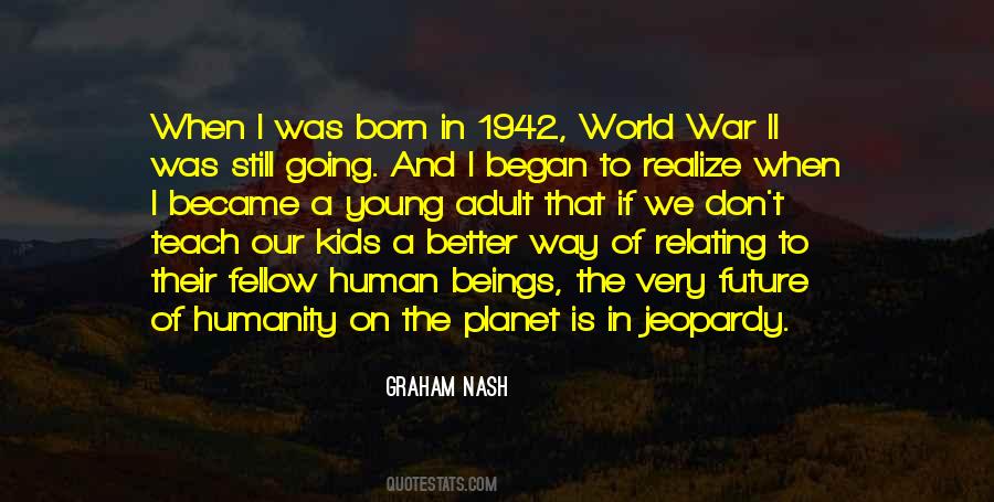 Graham Nash Quotes #1053881