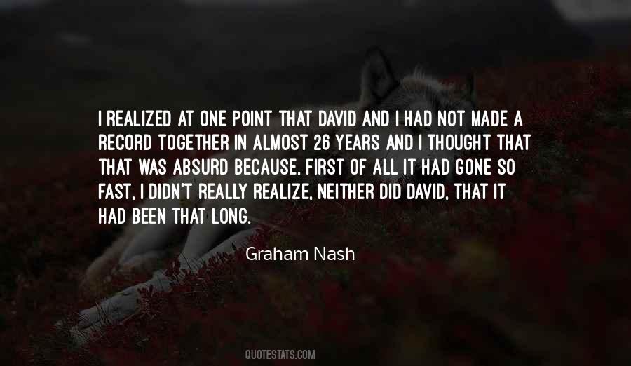 Graham Nash Quotes #1258168