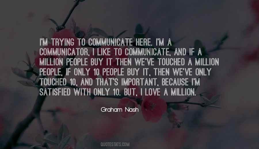 Graham Nash Quotes #1618460