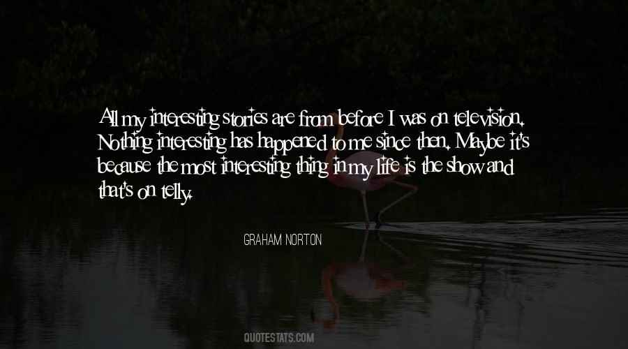 Graham Norton Quotes #1551680